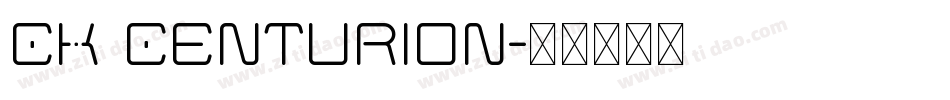 CK Centurion字体转换